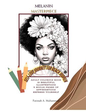 Load image into Gallery viewer, Melanin Masterpiece: Self-Love Journey for Black Women: Adult Coloring Book (Queens of Color: Empowerment Through Art and Affirmation)
