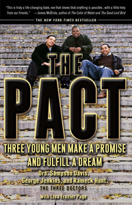 The Pact: Three Young Men Make a Promise and Fulfill a Dream BKS