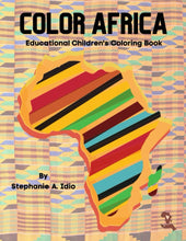 Load image into Gallery viewer, Color Africa: Educational Children's Coloring Book Author BKS