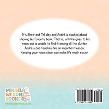 Load image into Gallery viewer, André Cleans His Room: A Story about the Importance of Tidying up for Kids Ages 2-8 (André and Noelle) Best BKS