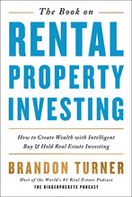 Load image into Gallery viewer, The Book on Rental Property Investing: How to Create Wealth With Intelligent Buy and Hold Real Estate Investing (BiggerPockets Rental Kit, 2) BBK BKS