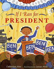 Load image into Gallery viewer, If I Ran For President BKS