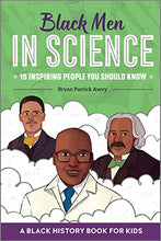 Load image into Gallery viewer, Black Men in Science: A Black History Book for Kids (Biographies for Children) Best BKS