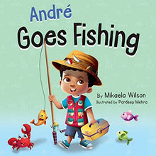 Load image into Gallery viewer, André Goes Fishing: A Story About the Magic of Imagination for Kids Ages 2-8 (André and Noelle) BKS