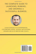 Load image into Gallery viewer, Starting a Business: The Ultimate Guide to Planning, Launching, and Boosting the Success of Your Enterprise (Starting, Running and Growing a Successful Business) BKS BBK