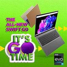Load image into Gallery viewer, Acer Swift Go 14 Intel Evo Thin & Light Laptop 14" 1920x1200 100% sRGB Touch Display Intel Core i7-1355U Intel Iris Xe 16GB LPDDR5 512GB Gen 4 SSD Killer WiFi 6E AX1675 SFG14-71T-72QV