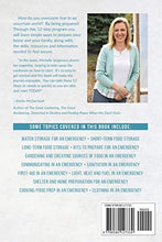 Load image into Gallery viewer, Be Prepared, Not Scared - 12 Steps to Emergency Preparedness: Guide to becoming prepared for short and long-term emergencies (Living Well with Dr. Michelle) BKS