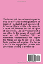 Load image into Gallery viewer, The Better Self Journal (The Better Self Series) BKS