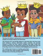Load image into Gallery viewer, I'm A Little King: A Coloring and Activity Book: With Positive Affirmations for Little Black and Brown Boys BKS