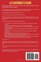 Load image into Gallery viewer, LLC Beginner’s Guide: How to Successfully Start and Maintain a Limited Liability Company Even if You’ve Got Zero Experience (A Complete Up-to-Date & Easy-to-Follow Guide) BBK BKS