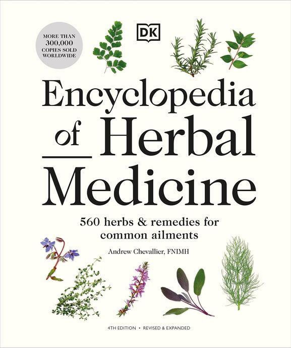 Book Review of Encyclopedia of Herbal Medicine: 560 Herbs and Remedies for Common Ailments