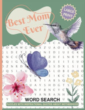 Load image into Gallery viewer, Best Mom Ever Word Search: 100 Large Print Puzzles With Inspirational Quotes About Motherhood BKS
