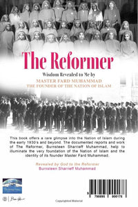 The Reformer: Wisdom Revealed to me by Master Fard Muhammad the Founder of the Nation of Islam BKS Author