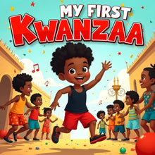 Load image into Gallery viewer, My First Kwanzaa books for kids: Storybook About Culture and Principles of Kwanzaa Holiday to Learn and Celebrate for Kids BKS
