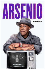 Load image into Gallery viewer, Arsenio: A Memoir
