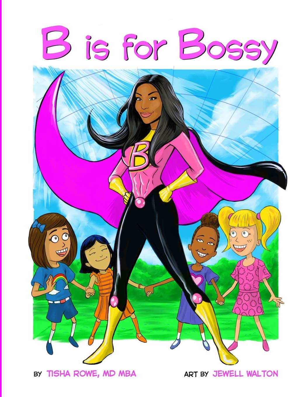 B is for Bossy