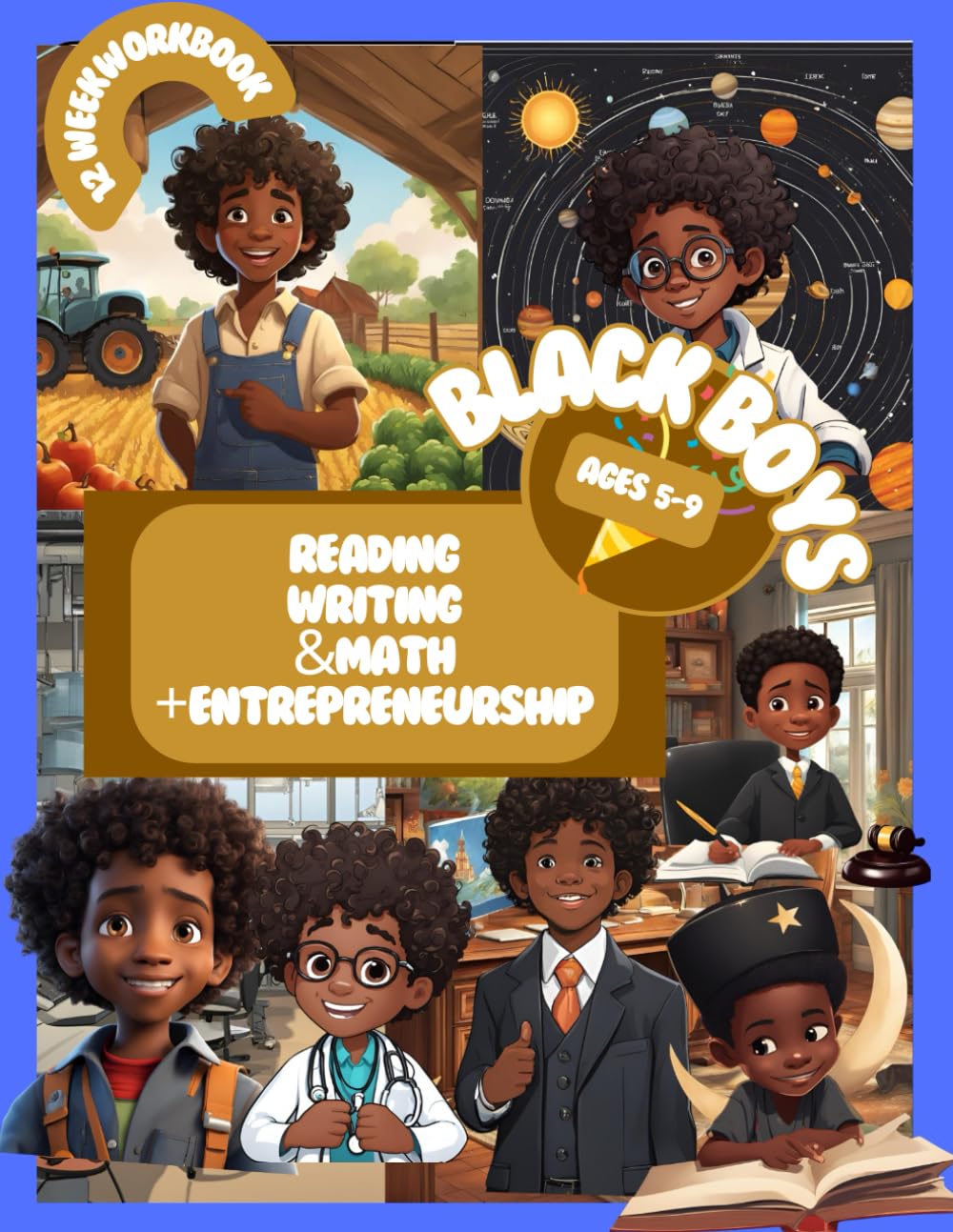 Black Boy Homeschooling Workbook Writing, Reading, Math, Entrepreneurship Ages 5-9