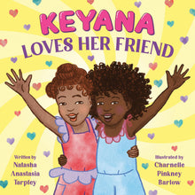 Load image into Gallery viewer, Keyana Loves Her Friend BKS
