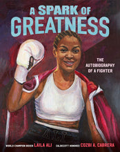 Load image into Gallery viewer, A Spark of Greatness: The Autobiography of a Fighter
