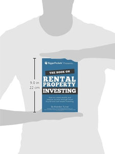 The Book on Rental Property Investing: How to Create Wealth With Intelligent Buy and Hold Real Estate Investing (BiggerPockets Rental Kit, 2) BBK BKS