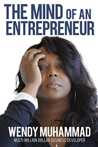 The Mind of an Entrepreneur: Mental Strategies for Navigating the World of Business BKS