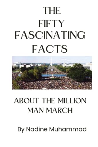 The Fifty Fascinating Facts About The Million Man March (Paperback)  BKS Best
