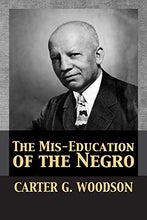 Load image into Gallery viewer, The Mis-Education of the Negro BKS
