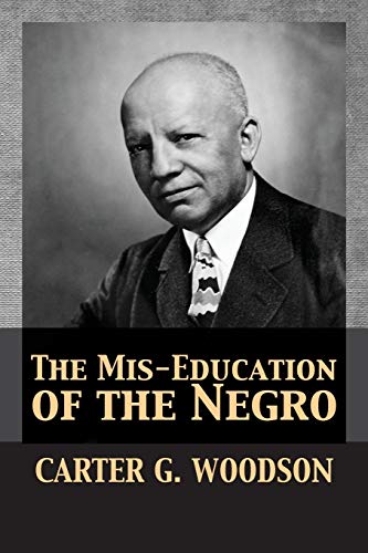 The Mis-Education of the Negro BKS