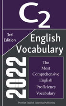 Load image into Gallery viewer, English C2 Vocabulary 2022, The Most Comprehensive English Proficiency Vocabulary: Words, Idioms, and Phrasal Verbs You Should Know for Brilliant Writing, Speaking, Essay BKS
