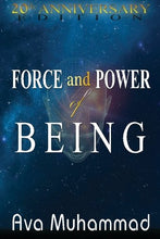 Load image into Gallery viewer, Force And Power Of Being: 20th Anniversary Edition BKS
