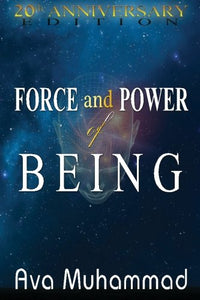 Force And Power Of Being: 20th Anniversary Edition BKS