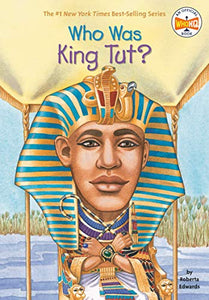 Who Was King Tut? BKS