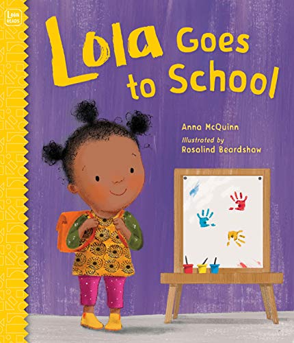 Lola Goes to School (Lola Reads) BKS