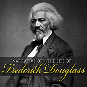 Narrative of the Life of Frederick Douglass AUDIO