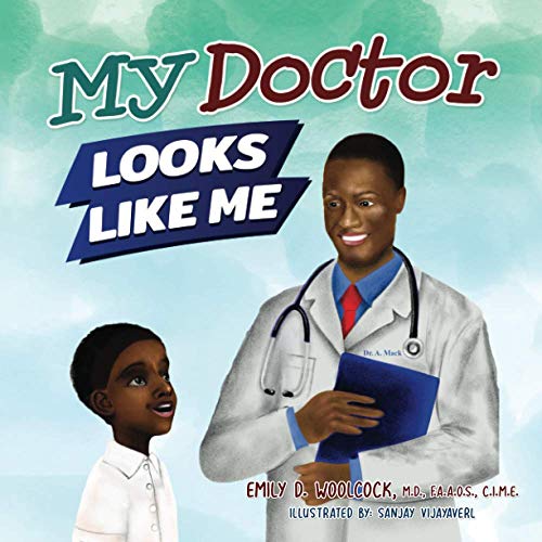 My Doctor Looks Like Me (My Doctor Looks Like Me Series) BKS