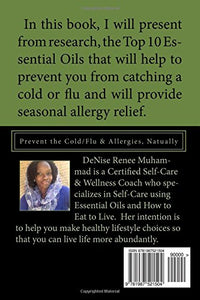 The Top 10 Essential Oils: Prevent the Cold/Flu & Allergies, Natually (Life Healing Series) BKS