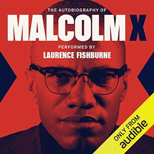 The Autobiography of Malcolm X: As Told to Alex Haley Audio