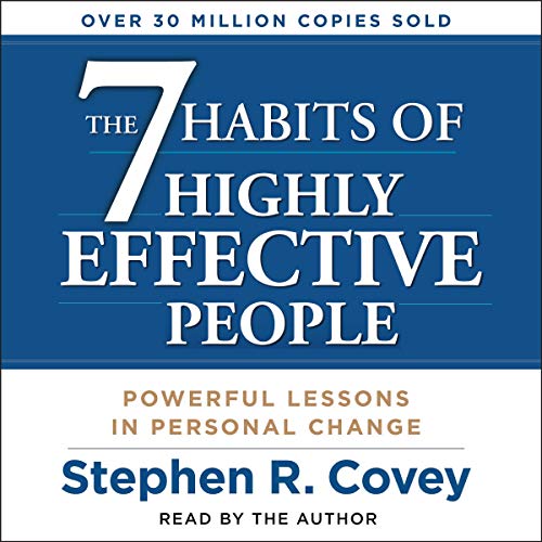 The 7 Habits of Highly Effective People: Powerful Lessons in Personal Change AUDIO