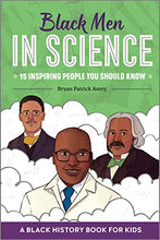 Load image into Gallery viewer, Black Men in Science: A Black History Book for Kids (Biographies for Children) Best BKS
