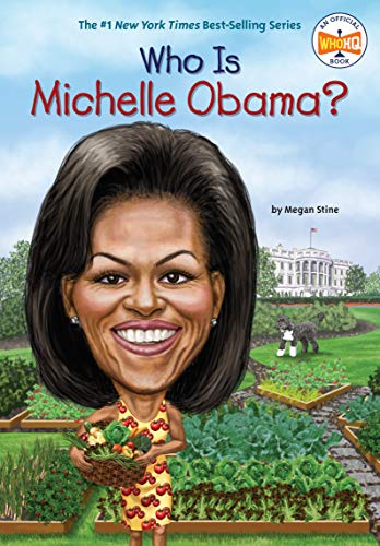 Who Is Michelle Obama? (Who Was?) BKS