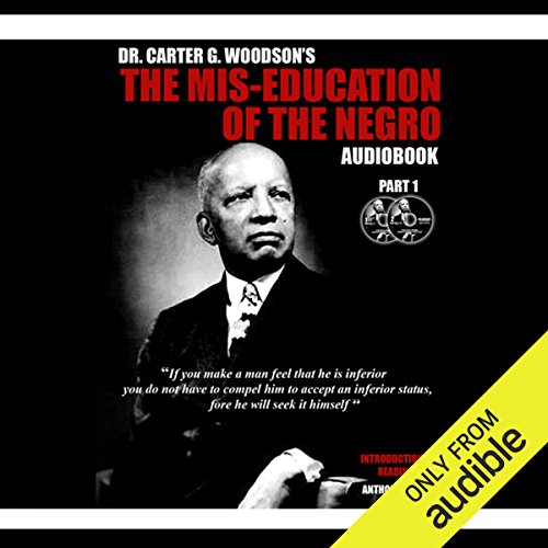 The Mis-Education of the Negro Audio
