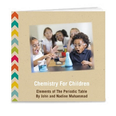 Chemistry for Children: Elements of The Periodic Table (Soft Cover) - Nations Products